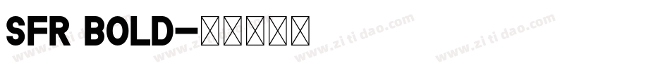 SFR Bold字体转换
